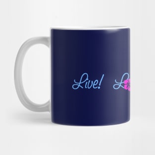 Live - Love - Hula! Mug